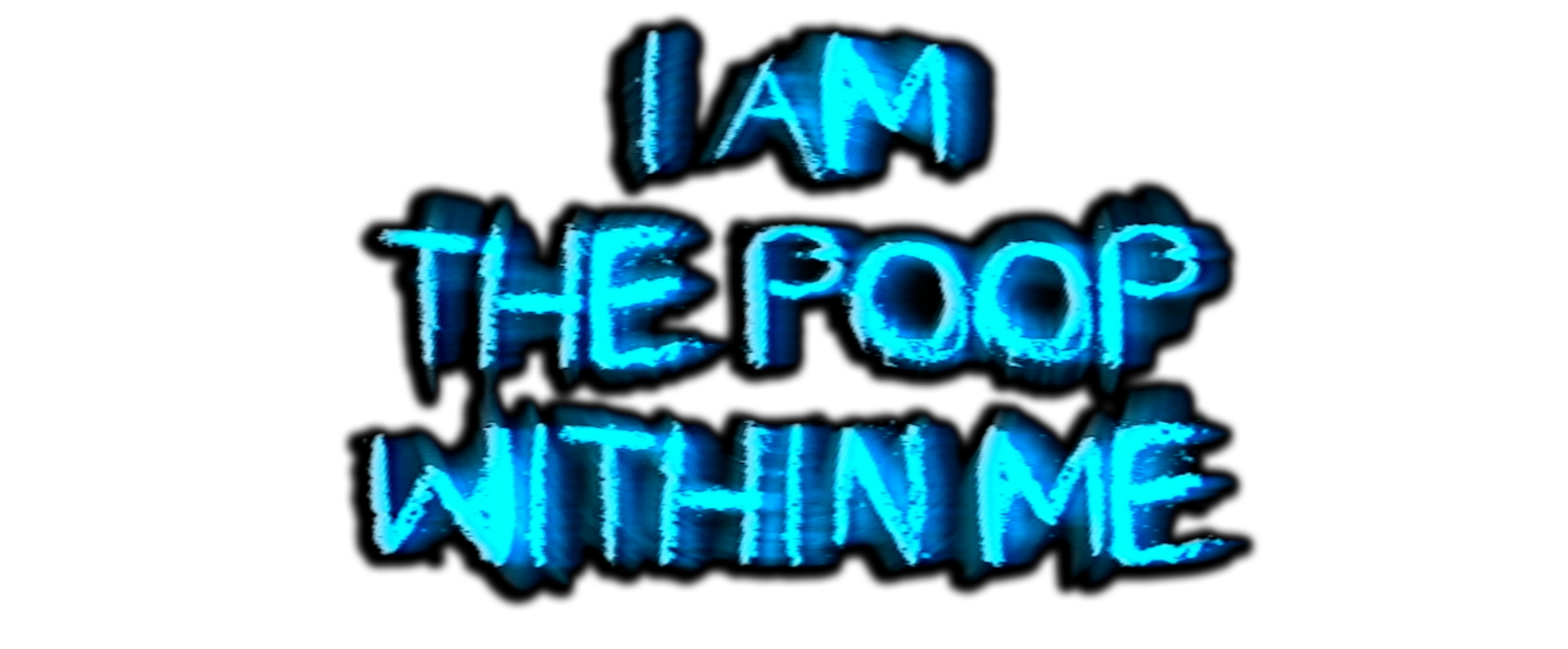 The Poop Within Me